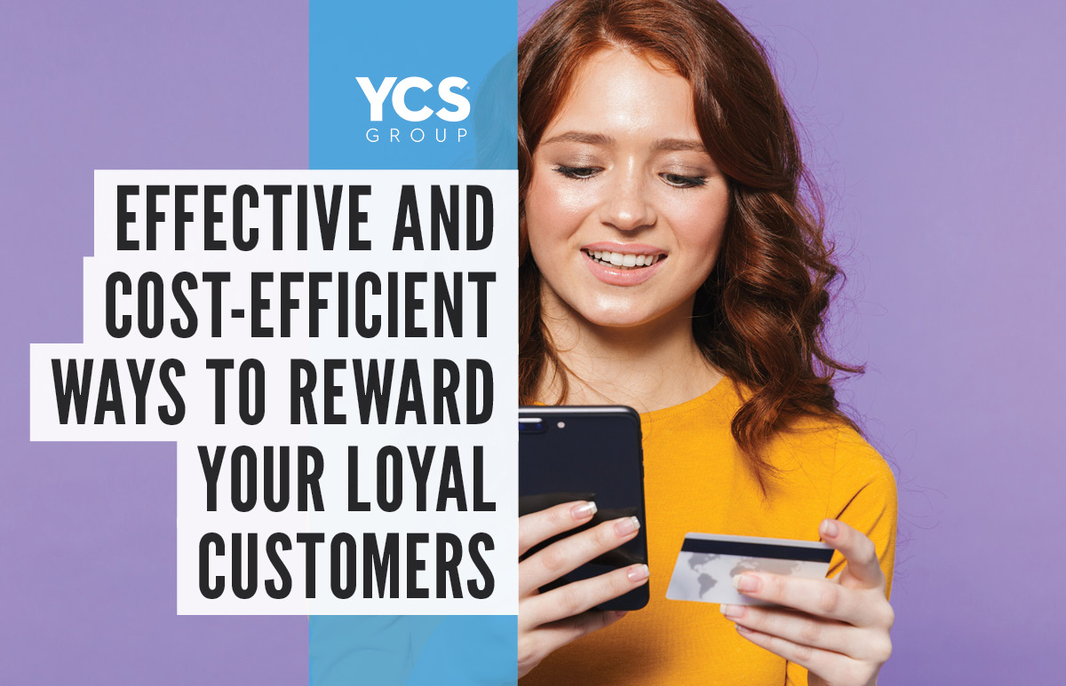 Effective and Cost-Efficient Ways to Reward Your Loyal Customers