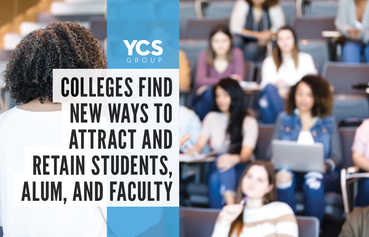 colleges find new ways to attract and retain students, alum, and faculty