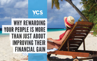 Why rewarding your people is more than just about improving their financial gain