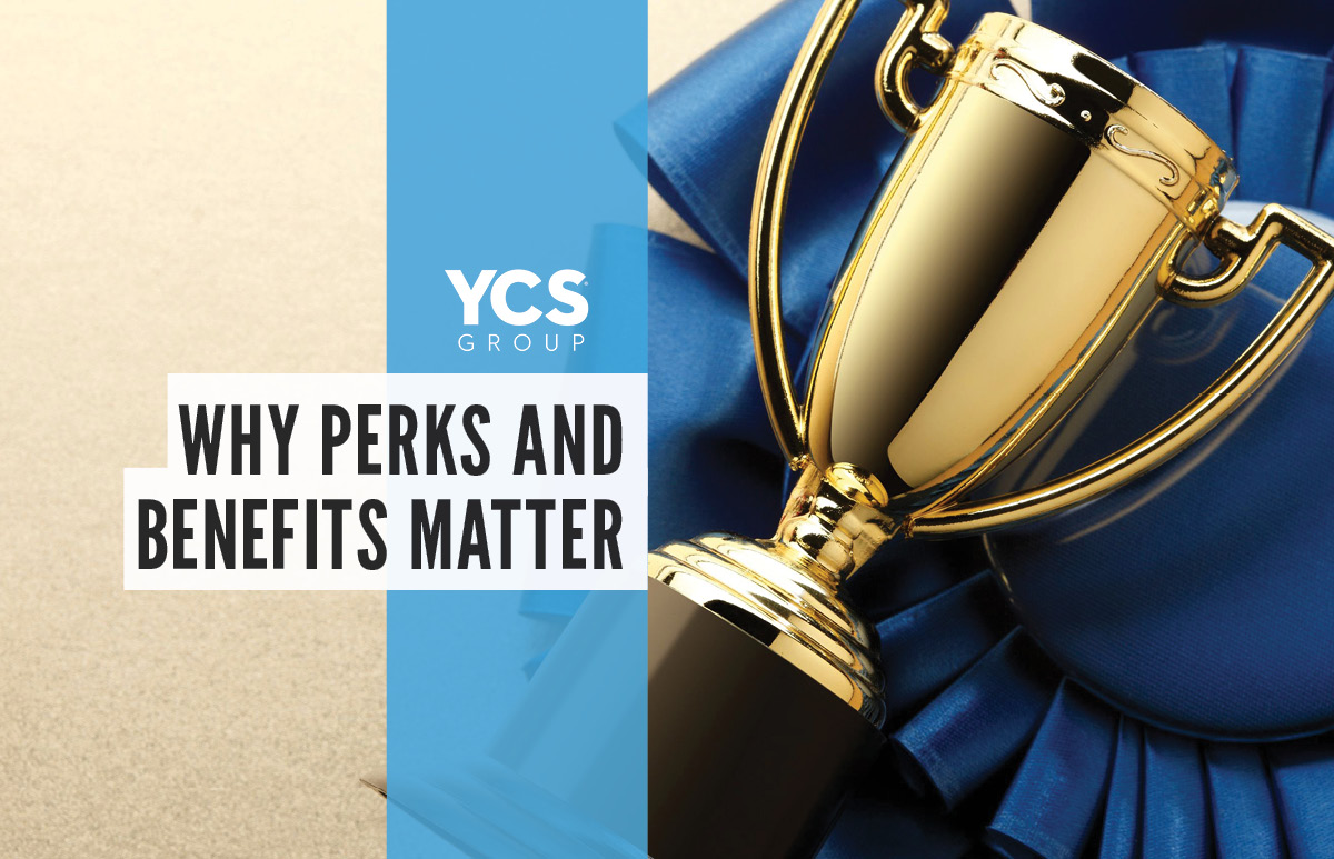 why perks and benefits matter