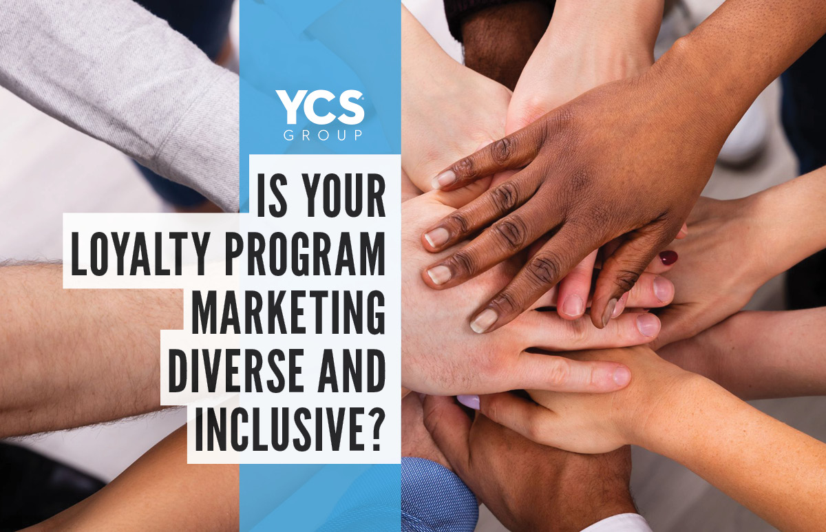 Loyalty Program marketing strategy diverse and iinclusive