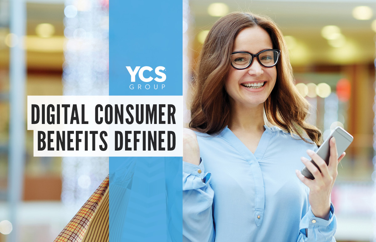 Digital Consumer Benefits Defined