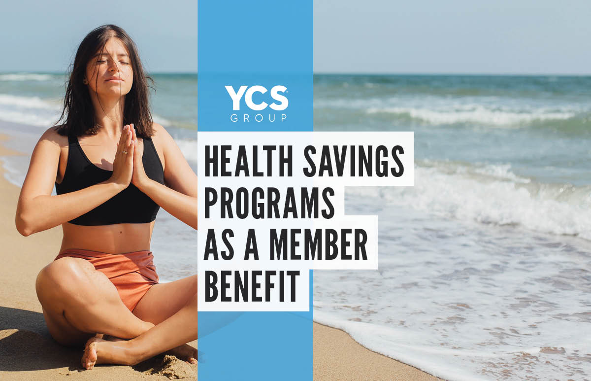 Health savings programs as a member benefit