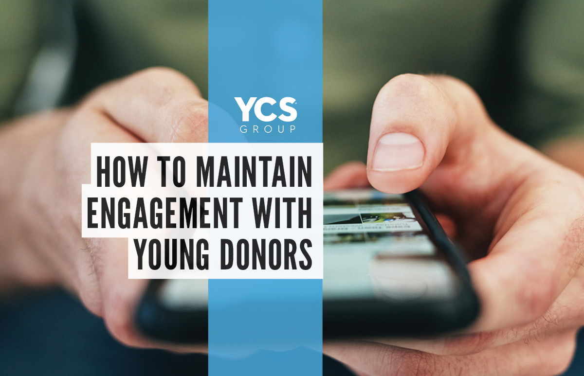 Maintain engagement with young donors