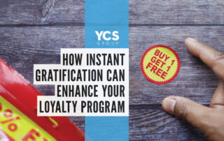 how instant gratification can enhance your loyalty program