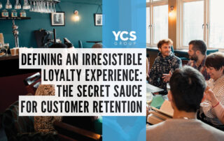 defining an irresistible loyalty experience the secret sauce for customer retention