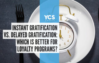 Instant Gratification vs Delayed Gratification Loyalty Programs